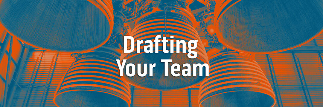 Drafting Your Team