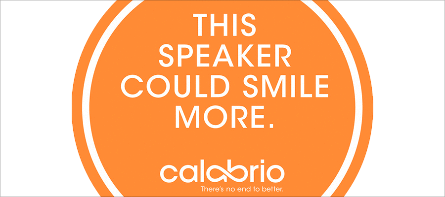 inspired by Calabrio’s tagline